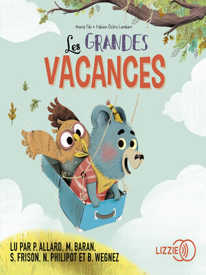 cover image of Les grandes vacances